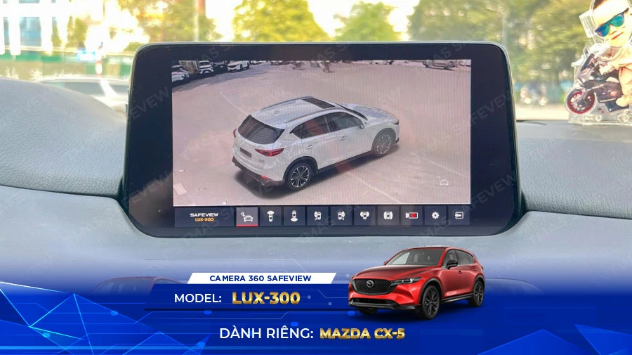 Camera 360 SAFEVIEW LUX – 300 dành riêng Mazda CX-5 (2018-2022+ và 2023+)